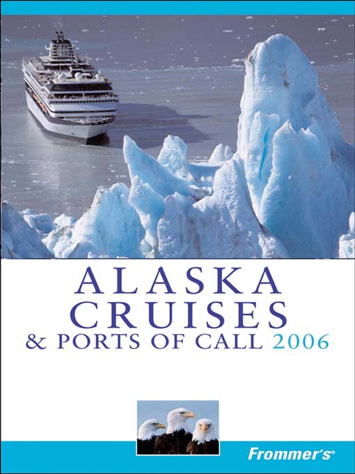 Title details for Frommer's Alaska Cruises & Ports of Call 2006 by Jerry Brown - Wait list